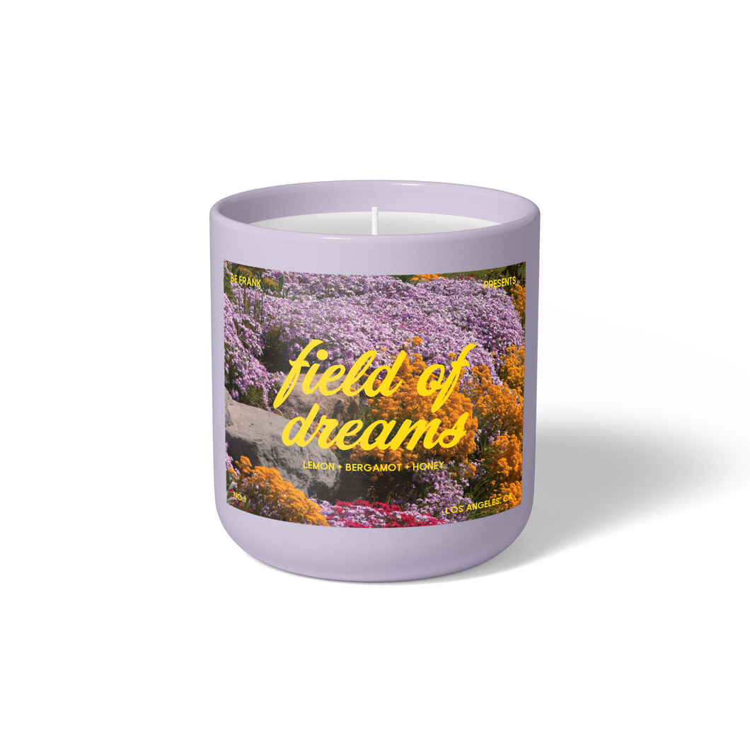 BE FRANK / FIELD OF DREAMS CANDLE